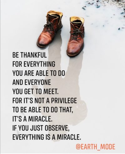 thankful ,privilege, miracle thoughts